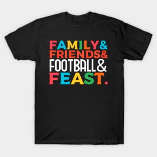 Football shirt for Family and Friends T-Shirt